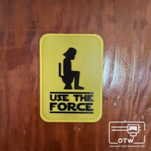 Use The Force Bathroom Door Sign